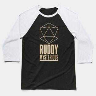 D&D Ruddy Mysterious Baseball T-Shirt